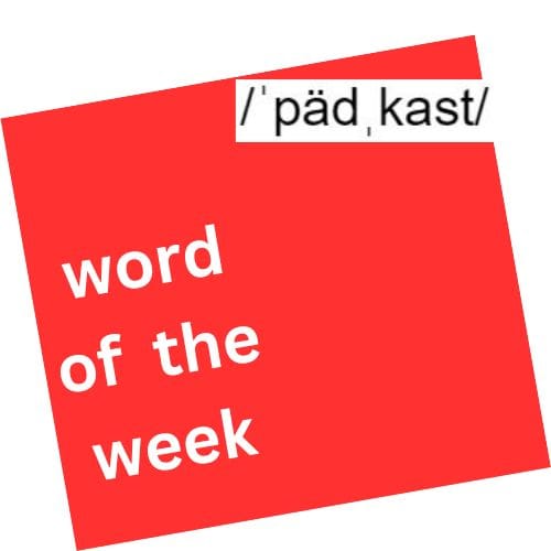 Word of the Week 2.0